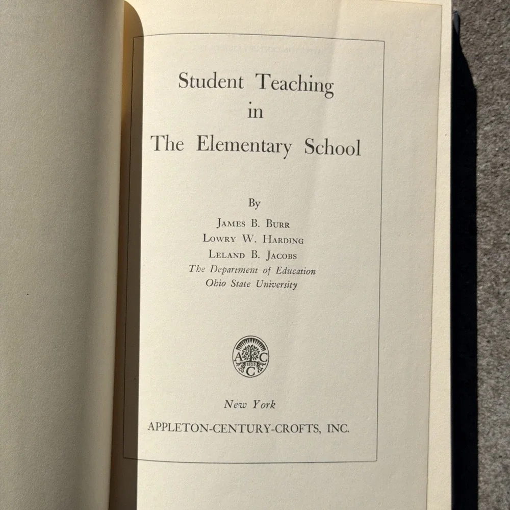 Student Teaching in the Elementary School 1950 Burr Vtg Ohio State University
